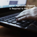 Error Apple Application Support is required to run iTunes Error Apple Application Support is required to run iTunes