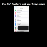 5 Ways To Fix Picture In Picture (PiP) Not Working On iPhone fix-PiP-not-Working-iPhone