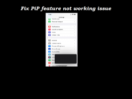 5 Ways To Fix Picture In Picture (PiP) Not Working On iPhone fix-PiP-not-Working-iPhone