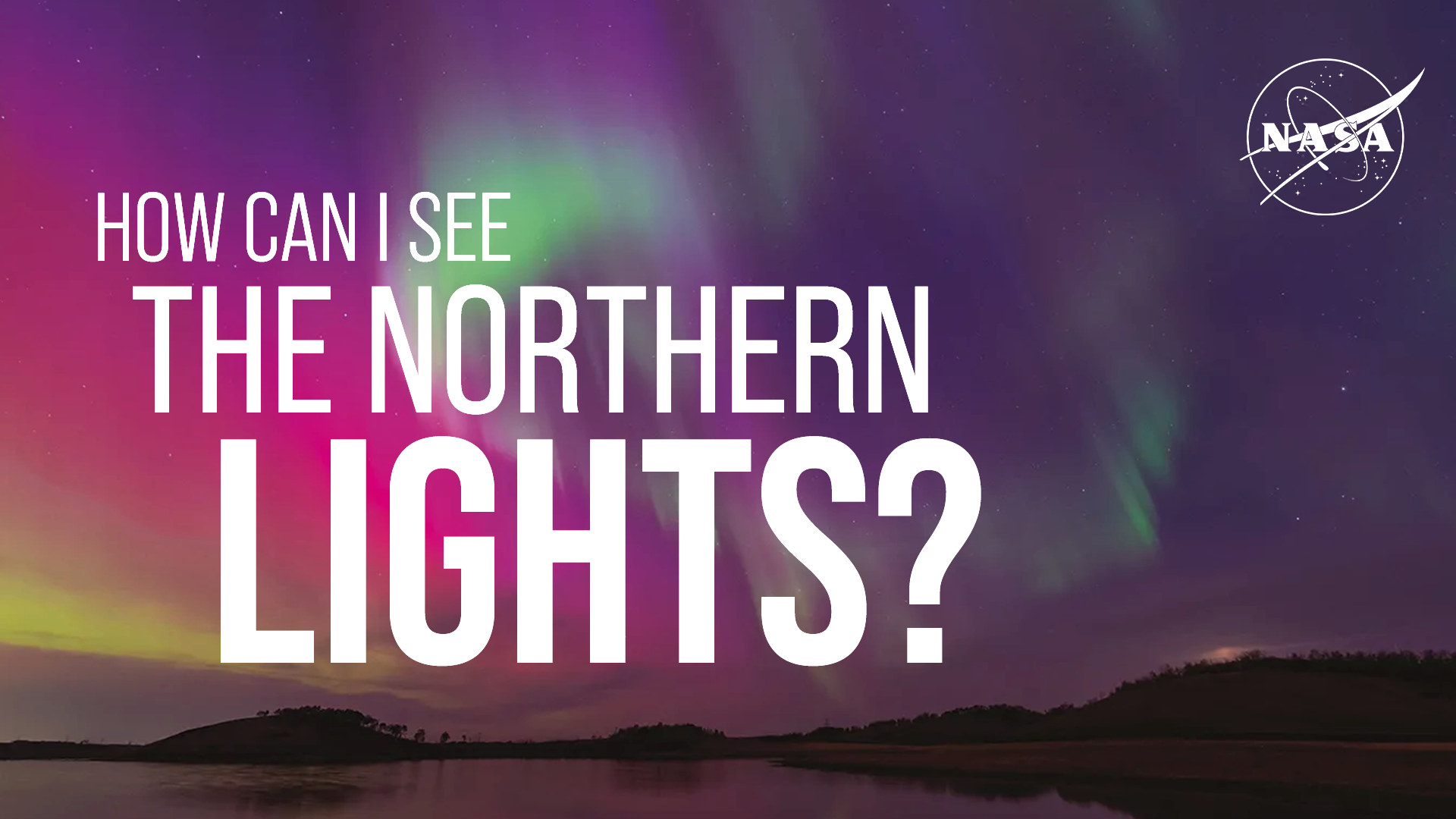 The image features a background that is a scenic view of a colorful aurora borealis, displaying vibrant shades of green, pink, and purple across a dark, starry sky. Below the aurora is the silhouette of a landscape with a body of water and distant land formations. The text 