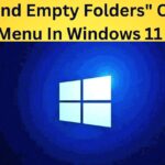 How To Add “Find Empty Folders” Context Menu In Windows 11 how to add find empty folders context menu in windows 11