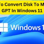 How To Convert Disk To MBR Or GPT In Windows 11 how to convert disk to mbr or gpt in windows 11
