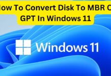 How To Convert Disk To MBR Or GPT In Windows 11 how to convert disk to mbr or gpt in windows 11