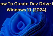 How To Create Dev Drive In Windows 11 how to create dev drive in windows 11