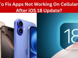 How To Fix Apps Not Working On Cellular Data After iOS 18 Update? how to fix apps not working on cellular data after ios 18 update