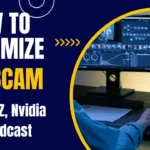 How To Optimize Your Webcam: Ultimate Guide | CamooZ, Nvidia Broadcast how to optimize webcam