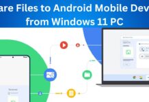 How To Share Files To Android Mobile Device From Windows 11 PC how to share files to android mobile device from windows 11 pc