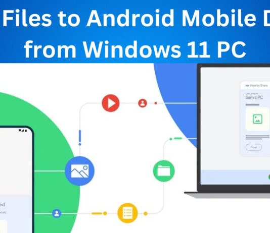 How To Share Files To Android Mobile Device From Windows 11 PC how to share files to android mobile device from windows 11 pc