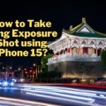 How to take Long Exposure photo in iPhone 15, iOS 17? how to take long exposure shot iphone15