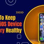 How To Keep Your iPhone 14 Battery Health At 100% 18 Tips To Keep Your iOS Device Battery Healthy