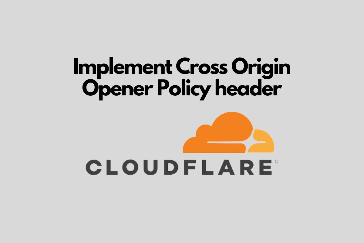 implement cross origin opener policy header