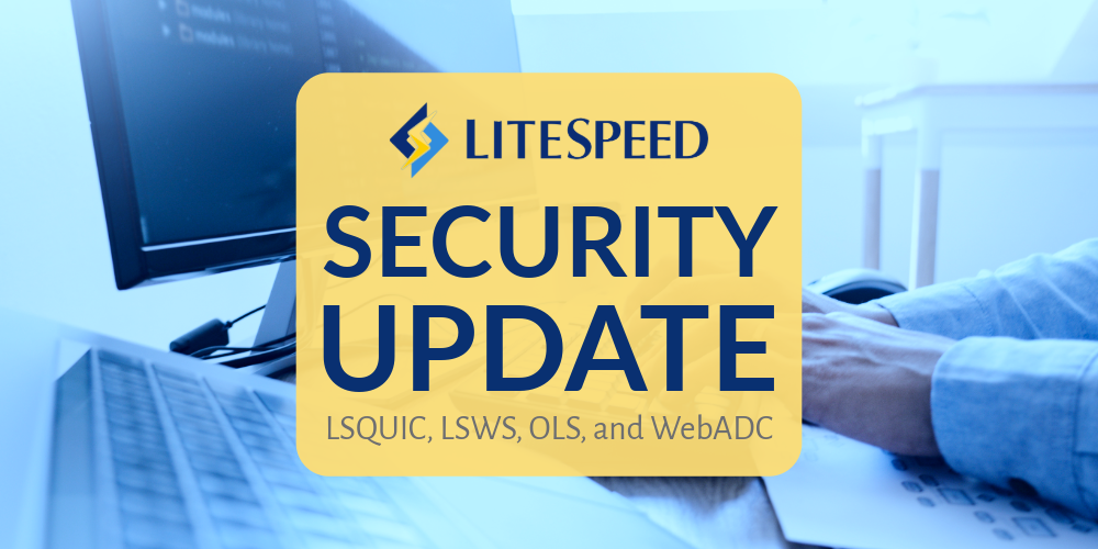 LiteSpeed Security Update