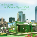 Inaugural ‘Masters at Madison Square Park’ Watch Party Set First-Ever ‘Masters at Madison Square Park’ Watch Party Tee’d Up for April 9-12