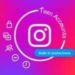 Instagram Teen Accounts: Safety Features for Teens, Relief for Parents Introducing Instagram Teen Accounts: Built-In Protections for Teens, Peace of Mind for Parents | Meta