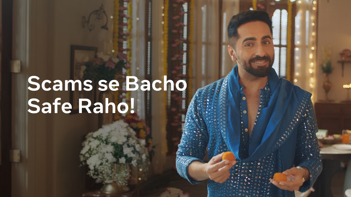 Partnering With Ayushmann Khurrana To Empower People Against Online Scams | Meta