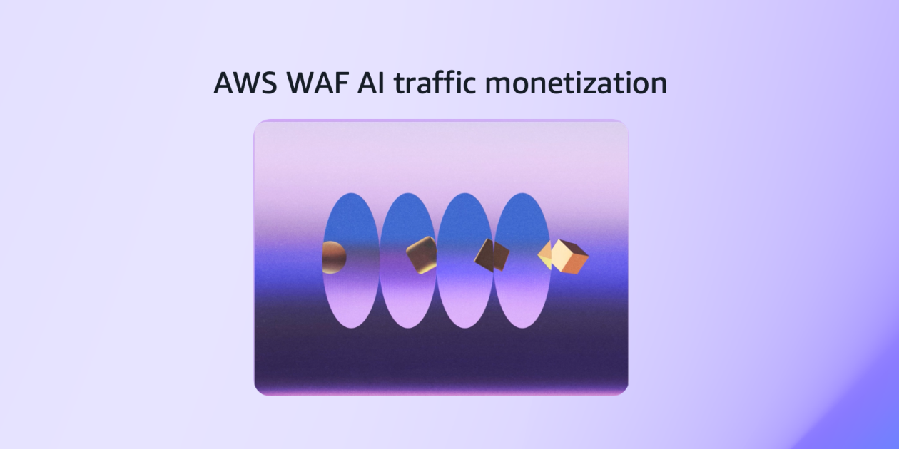 AWS WAF adds AI traffic monetization capability to help content owners charge AI bots for content access | Amazon Web Services