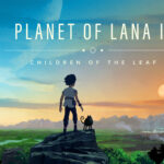 Planet of Lana II: Sequel Expands Original’s Scale and Depth Planet of Lana 2 Hero Image