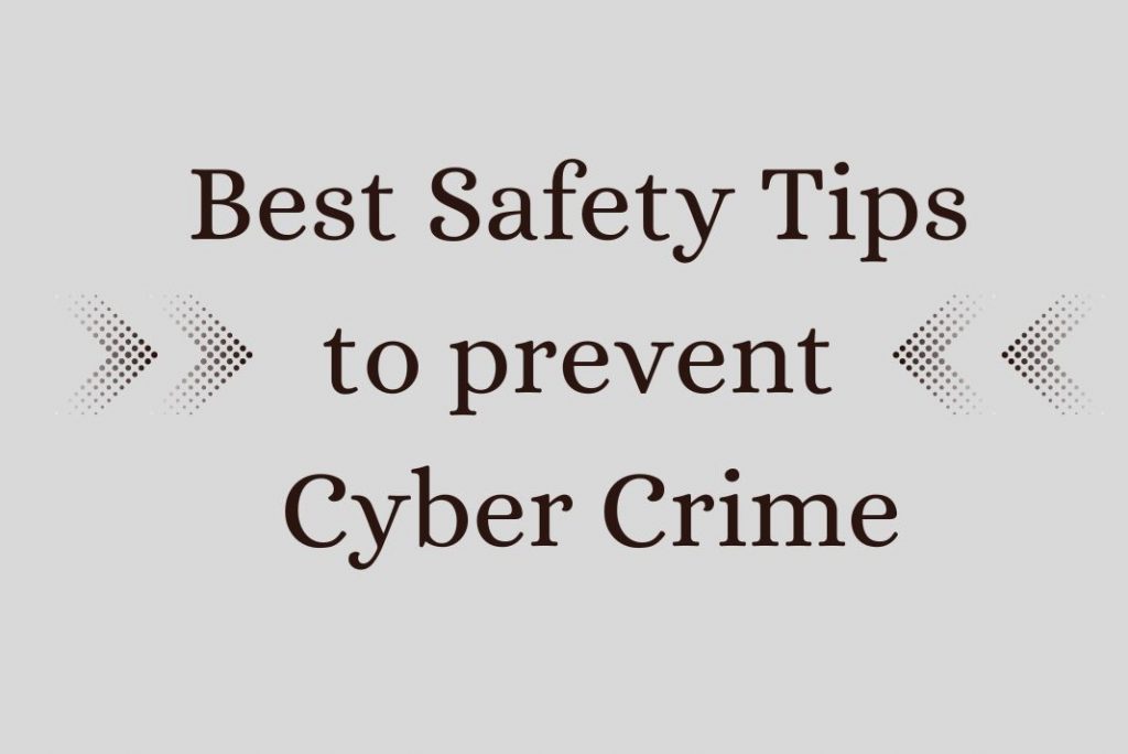safety tips to prevent cybercrime
