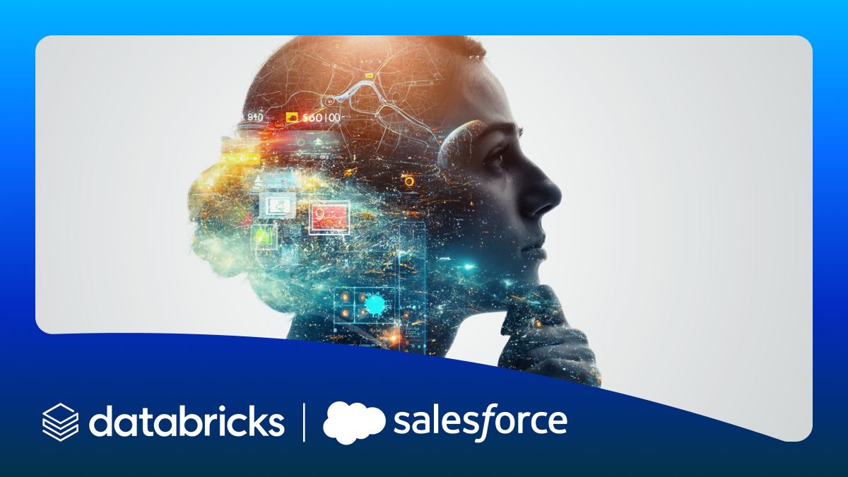 salesforce and databricks build the shared foundation for human and ai agent work.png Salesforce and Databricks announce expanded partnership.