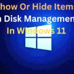 How To Show Or Hide Items In Disk Management In Windows 11 show or hide items in disk management in windows 11