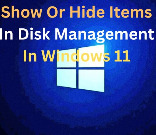 How To Show Or Hide Items In Disk Management In Windows 11 show or hide items in disk management in windows 11