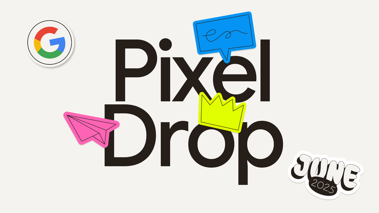 sizzle 16x9 1.width 1300.png Pixel VIPs, Android 16 and more updates in the June Pixel Drop