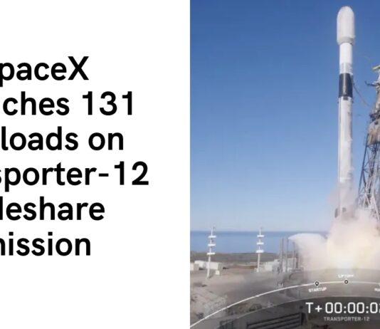 SpaceX’s Transporter-12 mission delivers 131 payloads to orbit SpaceX launches 131 payloads on Transporter-12 rideshare mission
