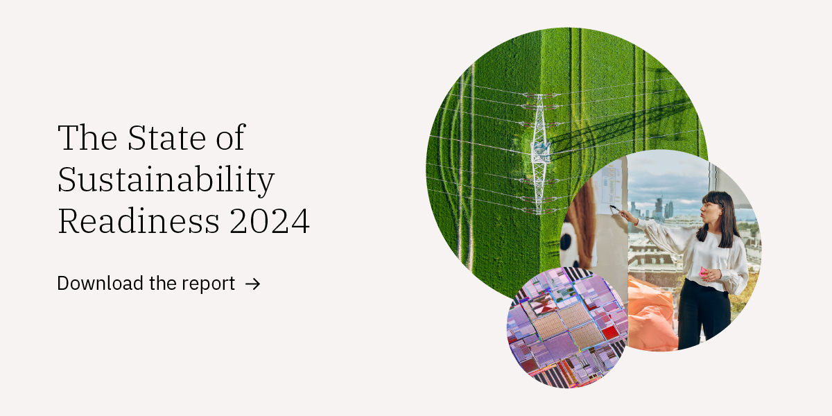 New IBM Report Shows Strong Tailwinds Behind Corporate Investment in AI for Sustainability; But Ambitions Don't Yet Match Actions