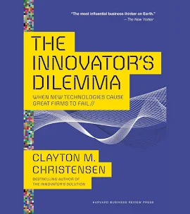the innovator's dilemma