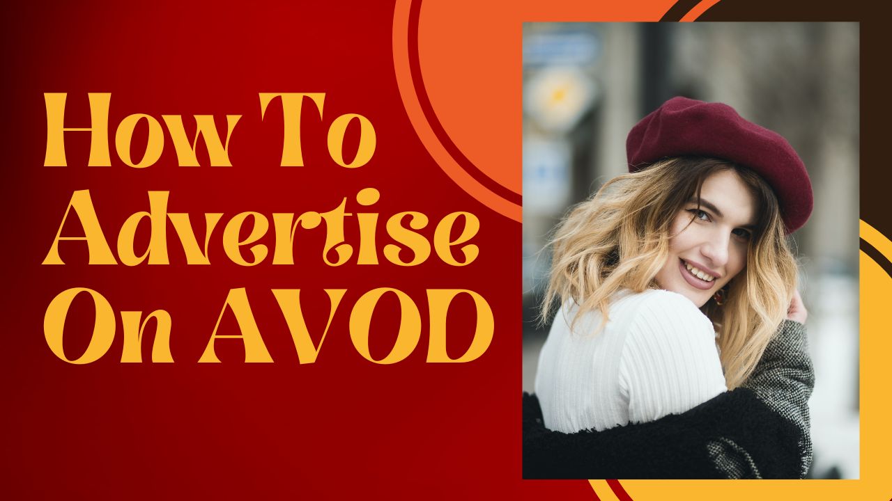 tips to advertise on avod