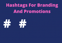 How To Use Hashtags For Branding And Promotions Hashtags For Branding And Promotions