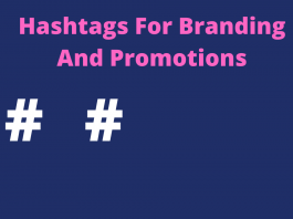 How To Use Hashtags For Branding And Promotions Hashtags For Branding And Promotions