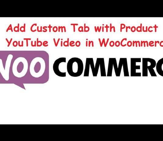 How to add YouTube Video in a custom tab on WooCommerce Product Page? WooCommerce Customization Add Custom Tab With YouTube Video